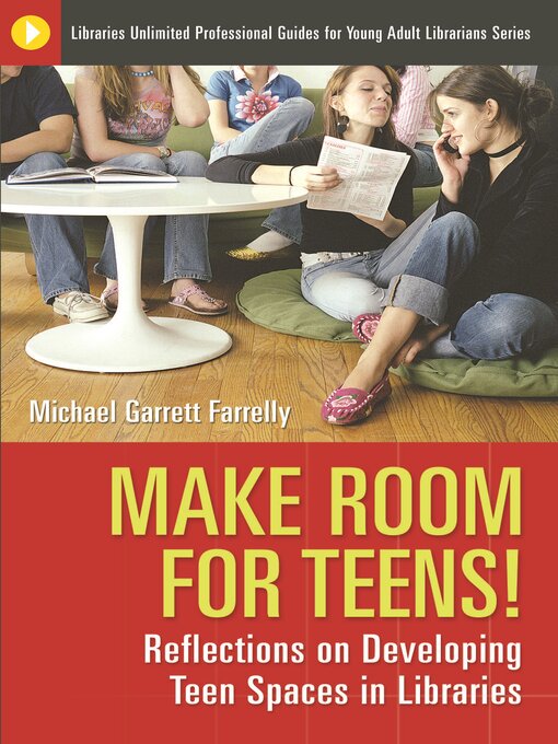 Title details for Make Room for Teens! by Michael Garrett Farrelly - Available